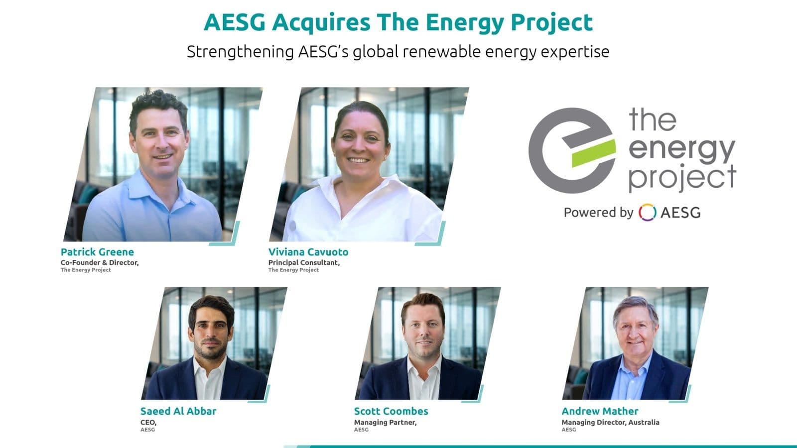 AESG’s acquisition announcement featuring The Energy Project co-founder Patrick Greene, Principal Consultant Viviana Cavuoto, AESG CEO Saeed Al Abbar, Managing Partner Scott Coombes and Managing Director, Australia, Andrew Mather.