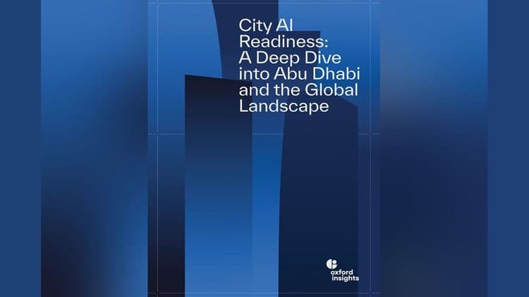 Oxford Insights proposes City AI Readiness Index after Abu Dhabi study